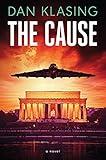 The Cause: A Deep Conspiracy Thriller