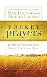 Pocket Prayers: 40 Simple Prayers that Bring Peace and Rest