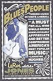 Blues People: Negro Music in White America