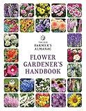 The Old Farmer's Almanac Flower Gardener's Handbook