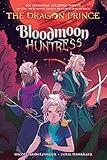 Bloodmoon Huntress: A Graphic Novel (The Dragon Prince Graphic Novel #2)