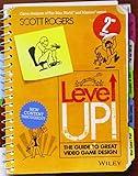 Level Up! The Guide to Great Video Game Design