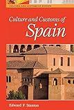 Culture and Customs of Spain (Culture and Customs of Europe)