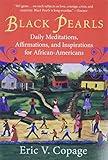 Black Pearls: Daily Meditations, Affirmations, and Inspirations for African-Americans