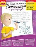 Evan-Moor Writing Fabulous Sentences & Paragraphs, Grades 4-6, Homeschool & Classroom Workbook, Activities, Main Ideas, Topic Sentences, Figurative Language, Descriptive Details, Writing Skills