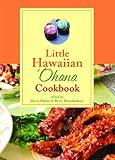 Little Hawaiian Ohana Cookbook