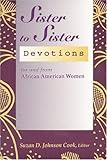 Sister to Sister: Devotions for and from African American Women (Sister to Sister Series)