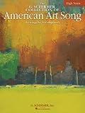 The G. Schirmer Collection of American Art Song - 50 Songs by 29 Composers: High Voice