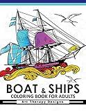 Boat & Ship Coloring Book for Adults: Historic Sailing Ships Coloring Book