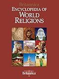 Britannica Encyclopedia of World Religions