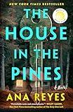 The House in the Pines: Reese's Book Club (A Novel)