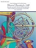 Classical Quartets for All (From the Baroque to the 20th Century): Flute, Piccolo (For All Series)