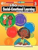 180 Days: Social-Emotional Learning for 3rd Grade Practice Workbook for Classroom and Home, Cool and Fun Practice Created by Teachers (180 Days of Practice)