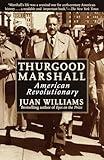 Thurgood Marshall: American Revolutionary