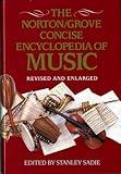 The Norton/Grove Concise Encyclopedia of Music