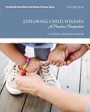 Exploring Child Welfare: A Practice Perspective (Merrill Social Work and Human Services)