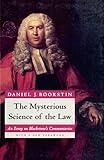 The Mysterious Science of the Law: An Essay on Blackstone's Commentaries