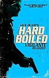 Vigilante Reloaded: Hard Boiled: 1