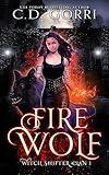 Fire Wolf: A Witch Shifter Paranormal Romance (Witch Shifter Clan Book 1)