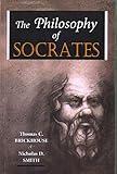 The Philosophy Of Socrates (History of Ancient and Medieval Philosophy)