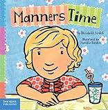 Manners Time (Toddler Tools® Board Books)