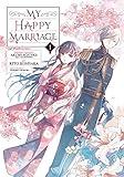 My Happy Marriage 01 (Manga)