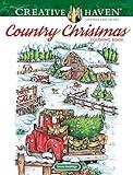 Creative Haven Country Christmas Coloring Book (Adult Coloring Books: Christmas)