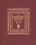 The Anchor Yale Bible Dictionary, Si-Z: Volume 6