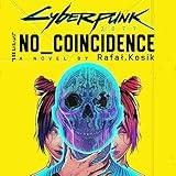 Cyberpunk 2077: No Coincidence