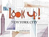 Look Up!: New York City