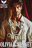 Duke of Wrath: A Historical Regency Romance Novel (Sinful Dukes Book 1)