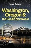 Lonely Planet Washington, Oregon & the Pacific Northwest (Travel Guide)