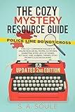 The Cozy Mystery Resource Guide (Fiction Writing Tools Book 9)