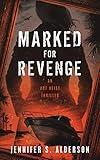 Marked for Revenge: An Art Heist Thriller (Zelda Richardson Mystery Series Book 3)