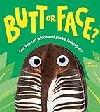 Butt or Face?: A Hilarious Animal Guessing Game Book for Kids