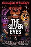 The Silver Eyes: Five Nights at Freddy’s (Five Nights at Freddy’s Graphic Novel #1) (Five Nights at Freddy's Graphic Novels)