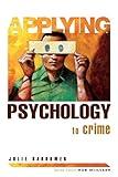 Applying Psychology To Crime