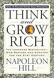 Think and Grow Rich: The Landmark Bestseller Now Revised and Updated for the 21st Century (Think and Grow Rich Series)