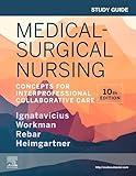 Study Guide for Medical-Surgical Nursing: Concepts for Interprofessional Collaborative Care