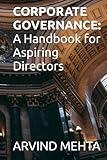 CORPORATE GOVERNANCE: A Handbook for Aspiring Directors