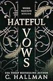 Hateful Vows: A Dark Bully Romance