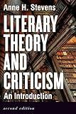 Literary Theory and Criticism: An Introduction - Second Edition