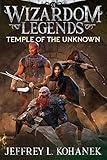 Wizardom Legends: Temple of the Unknown: Action, Intrigue, & Humor in a Fast-Paced Fantasy Adventure (Tor the Dungeon Crawler Book 1)