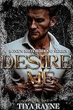 Desire Me: Bone's Brotherhood Series