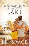 Redemption at Shadow Lake: Love, faith, and danger-Christian Romance with Suspense: Houses of Mystery Book 1