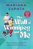 The Wall of Winnipeg and Me: A Novel