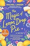 The Magic of Lemon Drop Pie