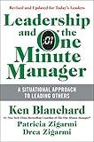 Leadership and the One Minute Manager Updated Ed: Increasing Effectiveness Through Situational Leadership II