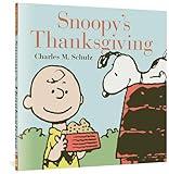 Snoopy's Thanksgiving (Peanuts Seasonal Collection)