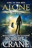 Alone: A Paranormal Mystery Thriller (The Girl in the Box Book 1)